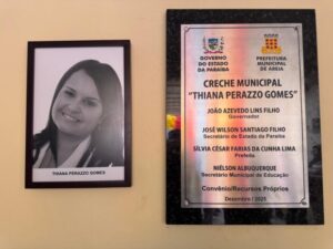Deputado Tião Gomes fala da emoção ao ver nome da filha Thiana Perazzo Gomes eternizado em creche inaugurada no município de Areia